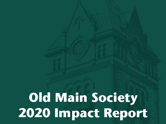 Old Main Society - 2020 Impact Report